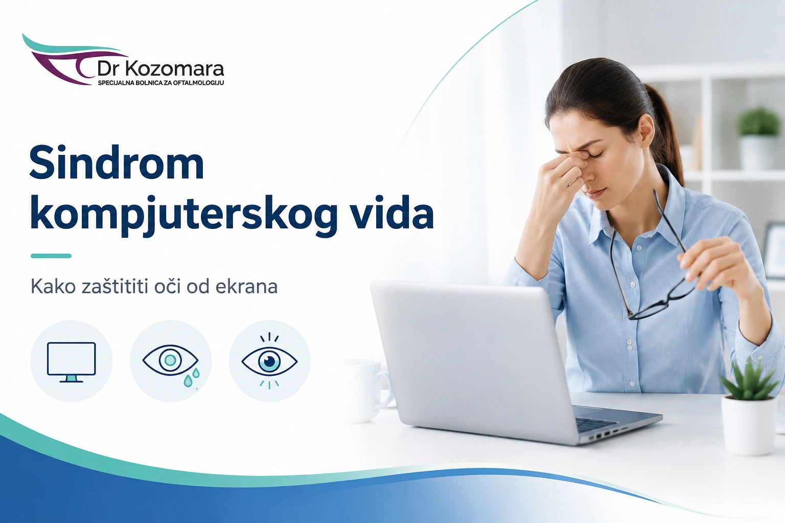 Kompjuterski vid: zaštita očiju od ekrana | Dr Kozomara