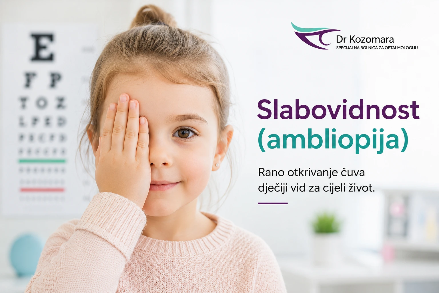 Dijete na oftalmološkom pregledu zbog slabovidnosti (ambliopije) i provjere vida