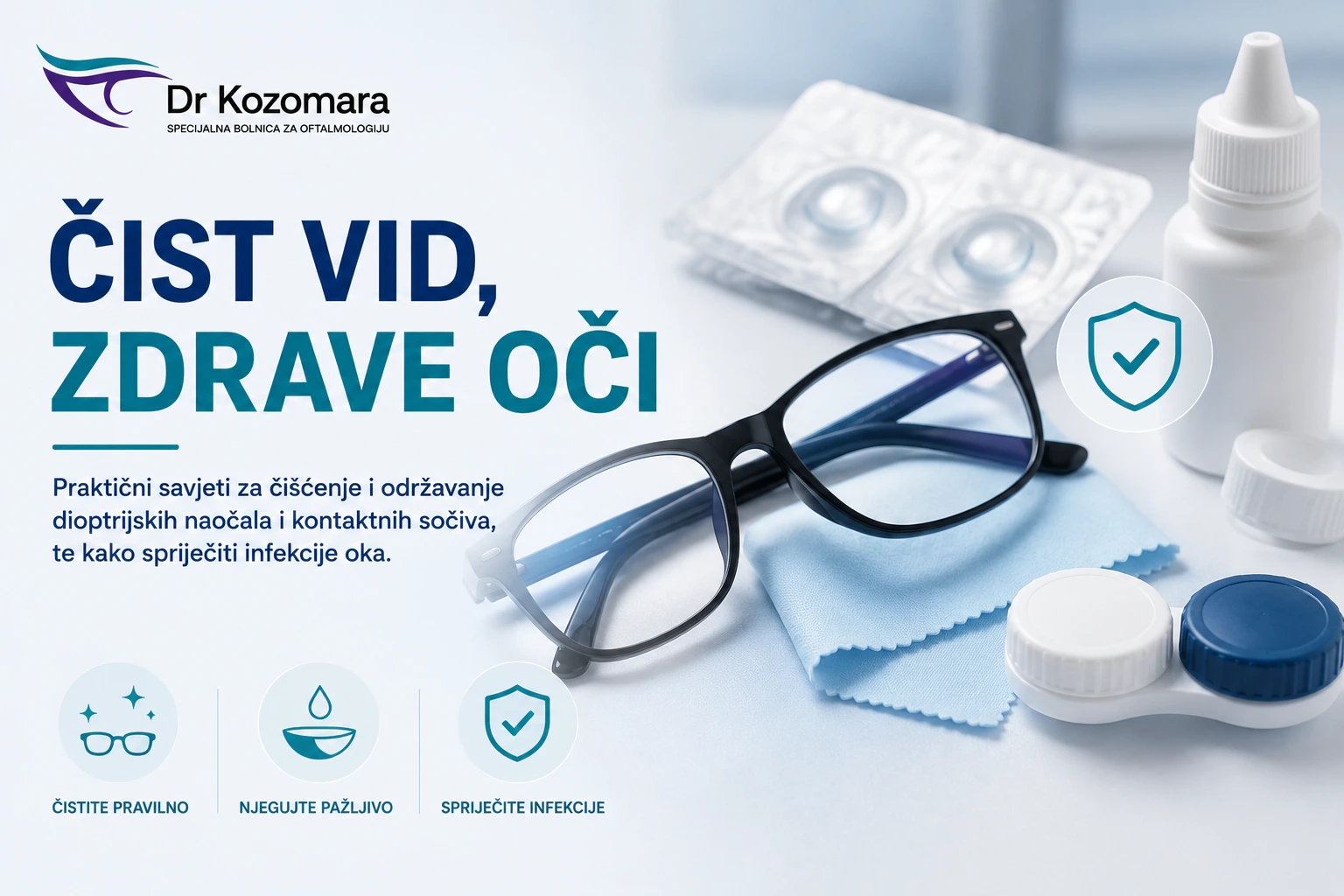 Čišćenje dioptrijskih naočala i održavanje kontaktnih sočiva za zdrave oči i prevenciju infekcija